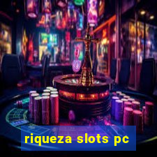 riqueza slots pc